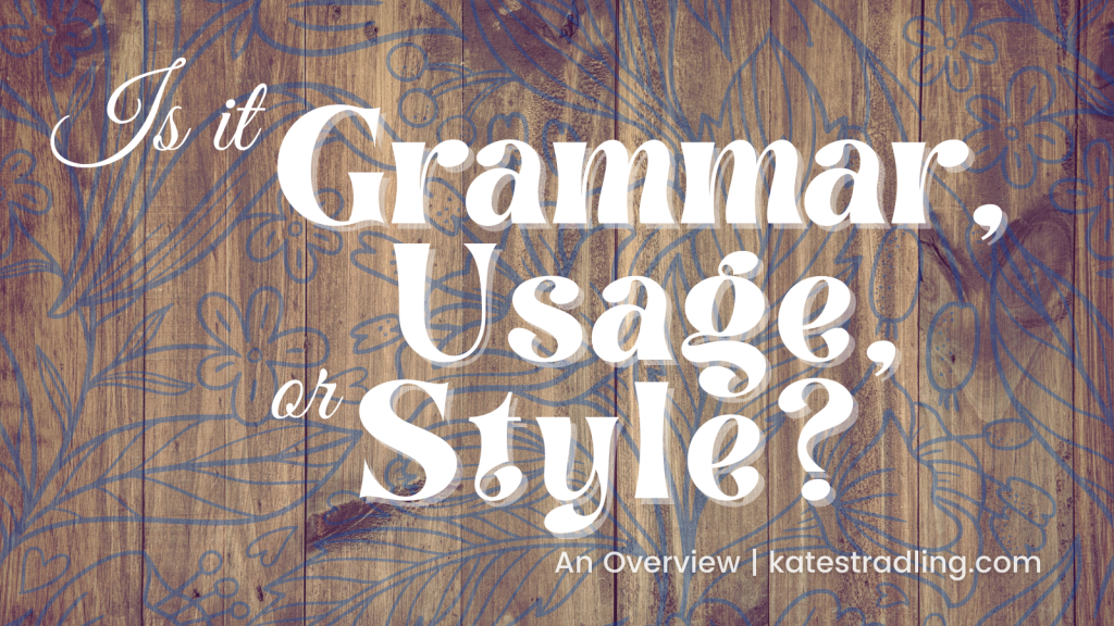 Title plate: Is it Grammar, Usage, or Style?