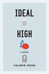 first day: Ideal High by Valerie Ipson