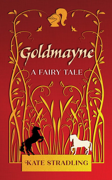 Goldmayne: A Fairy Tale book cover: a rearing black horse and a reticent white horse (both silhouettes) face one another with a garden of golden grass and vines crawling upward behind them