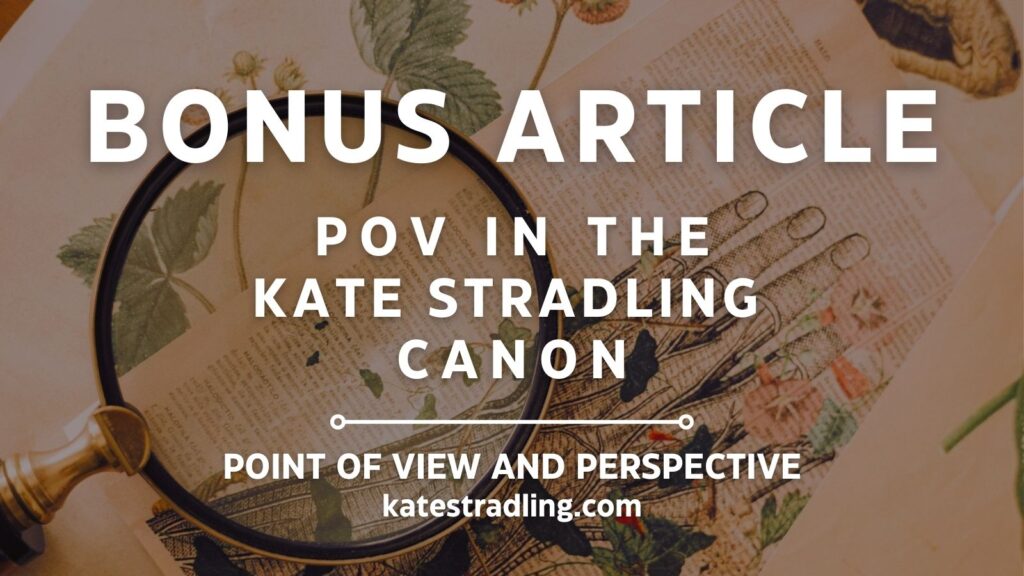 Title graphic - Bonus article: POV in the Kate Stradling canon; Point of View and Perspective, katestradling.com